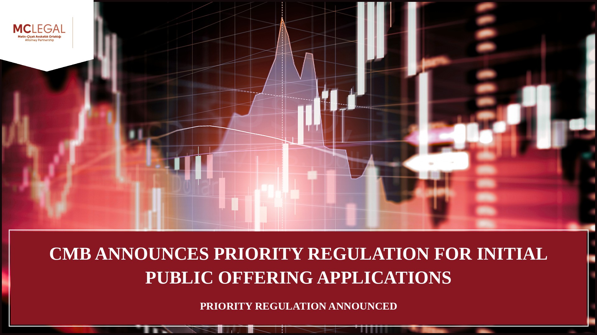 CMB Announces Priority Regulation for Initial Public Offering Applications