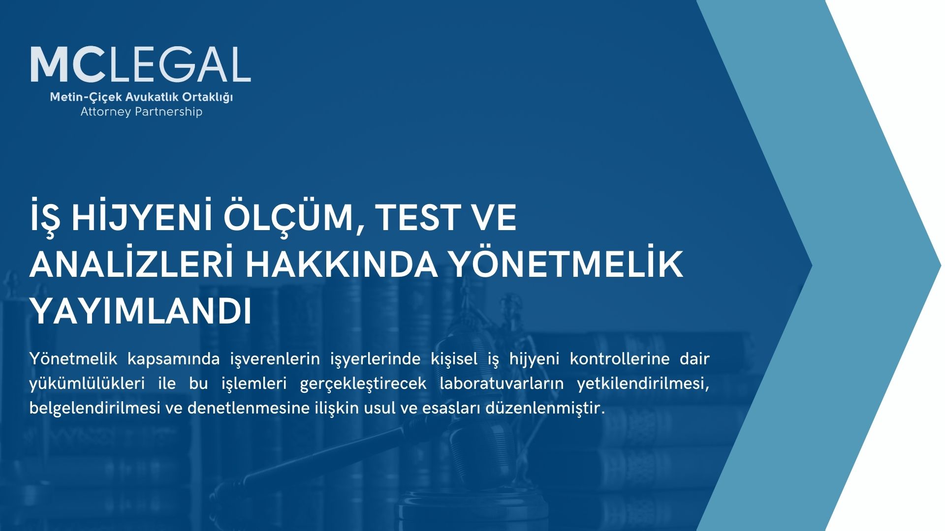 İş Hijyeni Ölçüm, Test ve Analizleri Hakkında Yönetmelik Yayımlandı