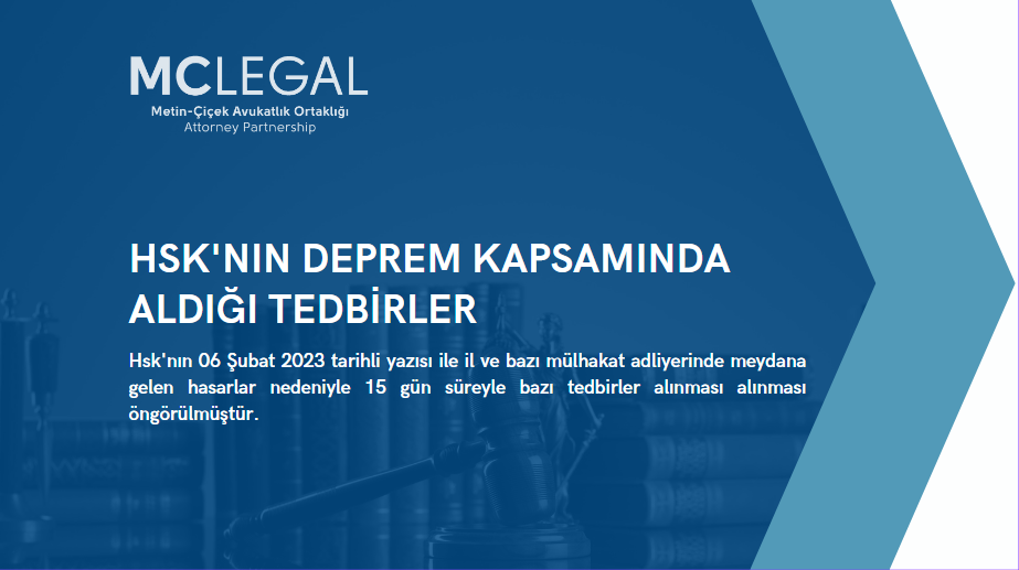 HSK’nın Deprem Kapsamında Aldığı Tedbirler