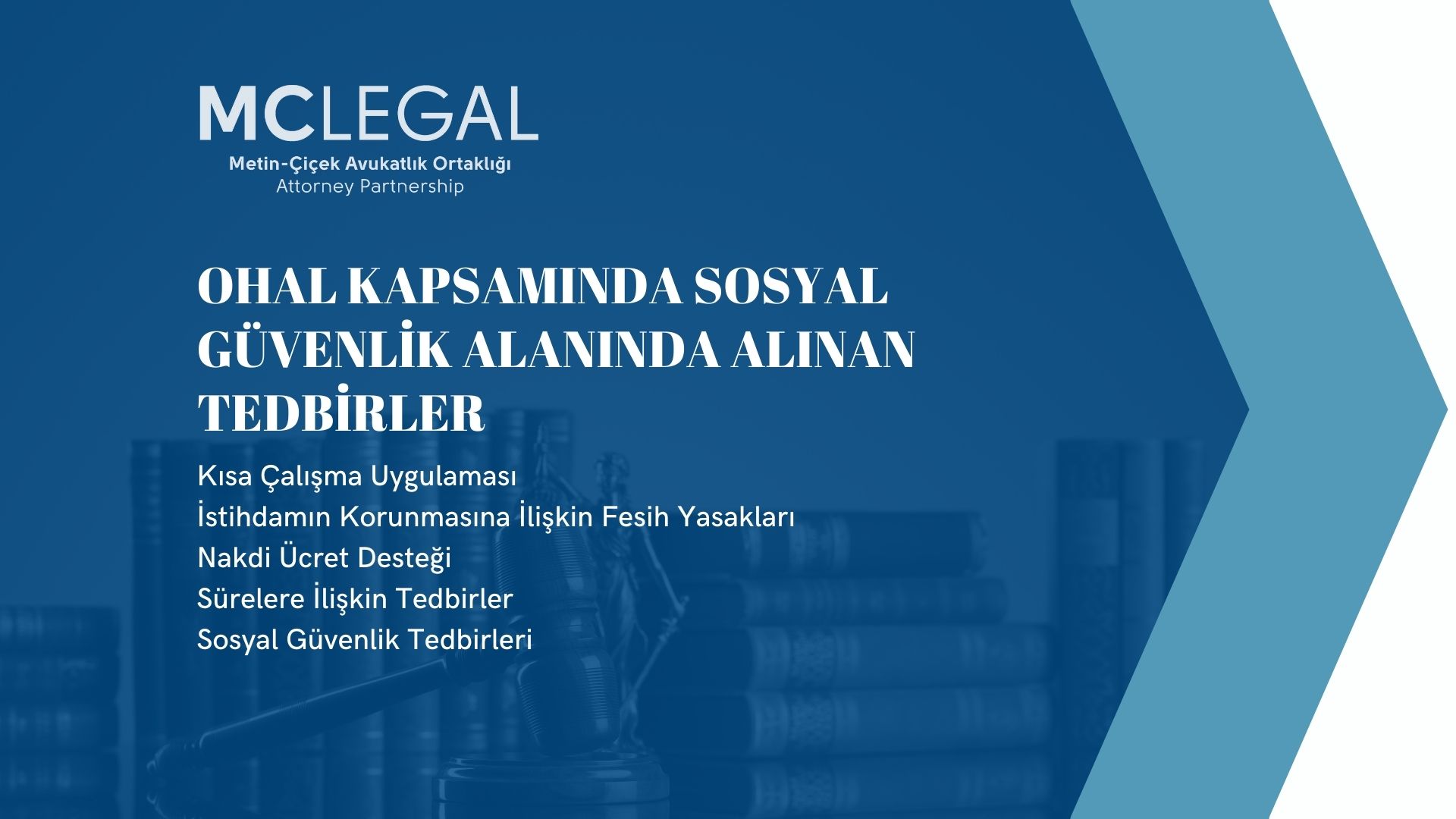 OHAL Kapsamında Sosyal Güvenlik Alanında Alınan Tedbirler