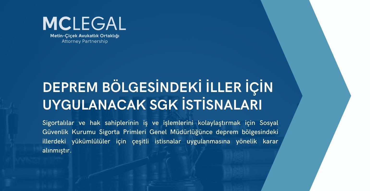 Deprem Bölgesindeki İller İçin Uygulanacak SGK İstisnaları