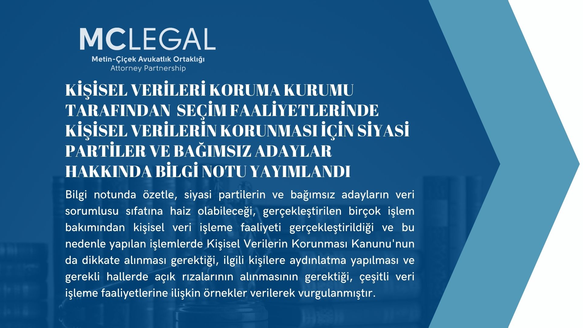 Kişisel Verilerin Korunması Kurumu Tarafından Seçim Faaliyetleri Kapsamında Siyasi Partiler ve Bağımsız Adaylar Tarafından İşlenen Kişisel Veriler Hakkında Kamuoyu Duyurusu Yayınlandı