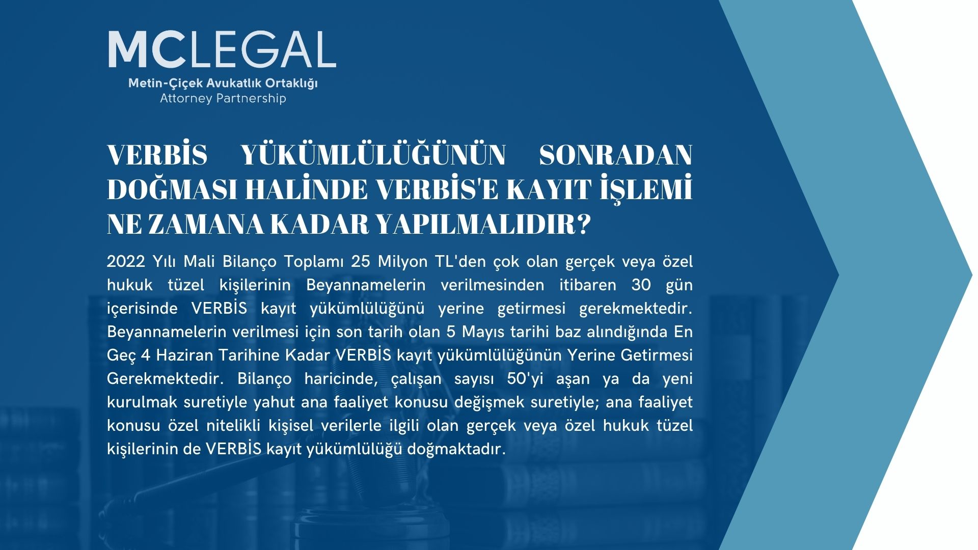 VERBİS YÜKÜMLÜLÜĞÜNÜN SONRADAN DOĞMASI HALİNDE VERBİS'E KAYIT İŞLEMİ NE ZAMANA KADAR YAPILMALIDIR?