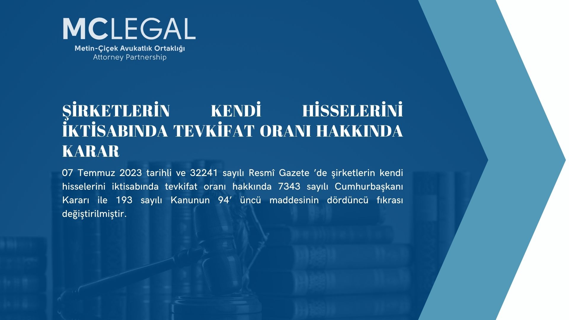 Şirketlerin Kendi Hisselerini İktisabında Tevkifat Oranı Hakkında Karar