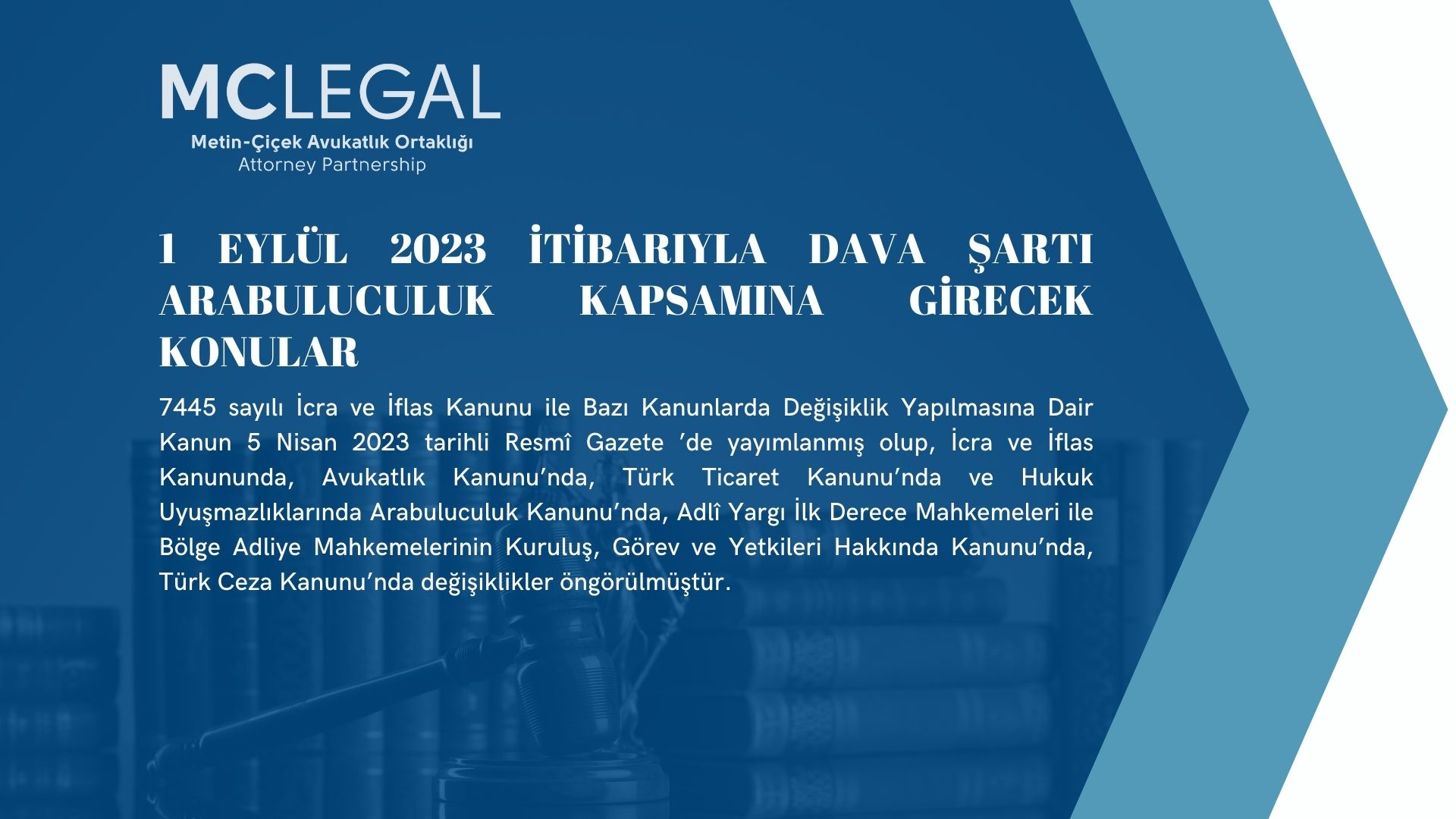1 Eylül 2023 İtibarıyla Dava Şartı Arabuluculuk Kapsamına Girecek Konular