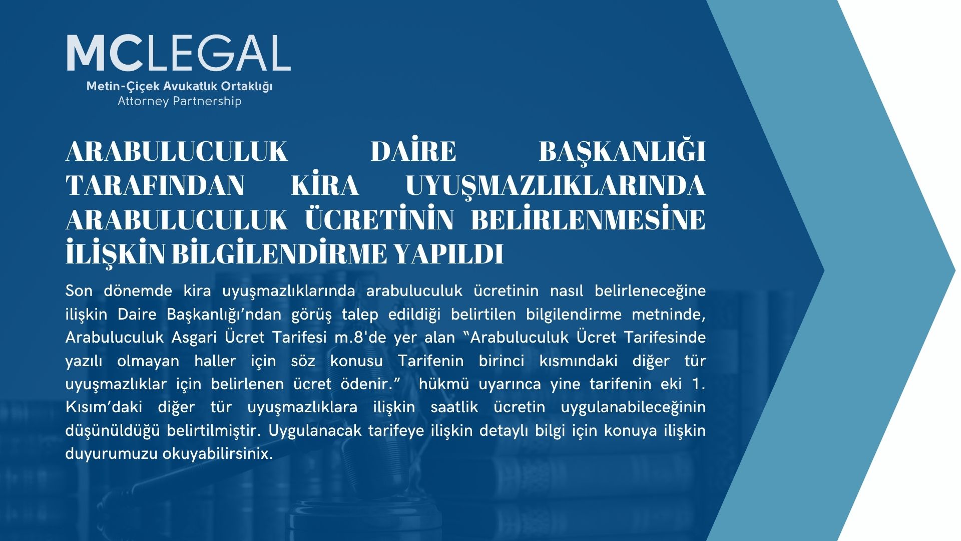 KİRA UYUŞMAZLIKLARINDA ARABULUCULUK ÜCRETİNİN BELİRLENMESi
