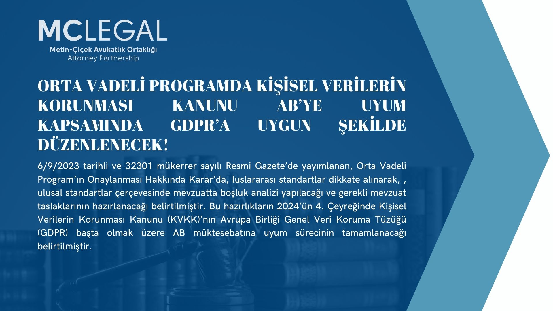 CUMHURBAŞKANLIĞI KARARI İLE YAYIMLANAN ORTA VADELİ PROGRAMDA YER ALAN KVKK VE SİBER GÜVENLİK ALANINDAKİ ÖNEMLİ DÜZENLEMELER