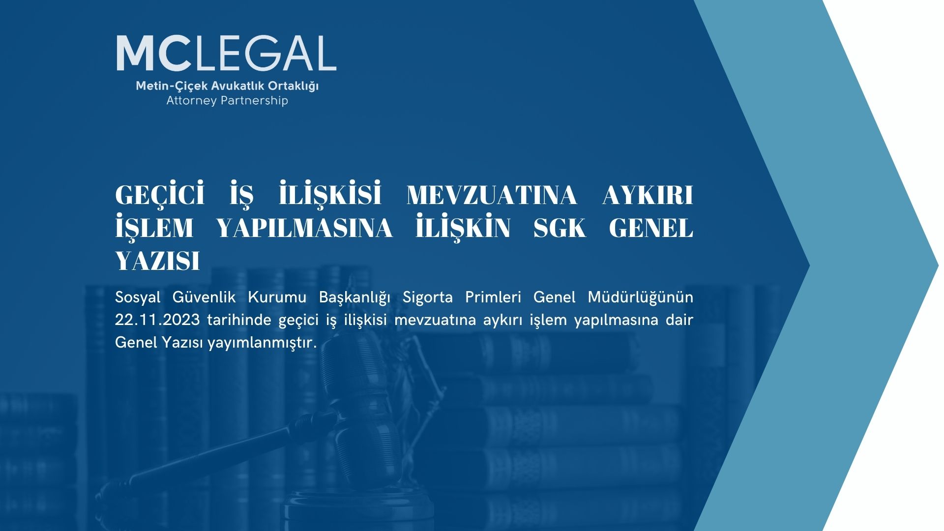 Geçici İş İlişkisi Mevzuatına Aykırı İşlem Yapılmasına İlişkin SGK Genel Yazısı