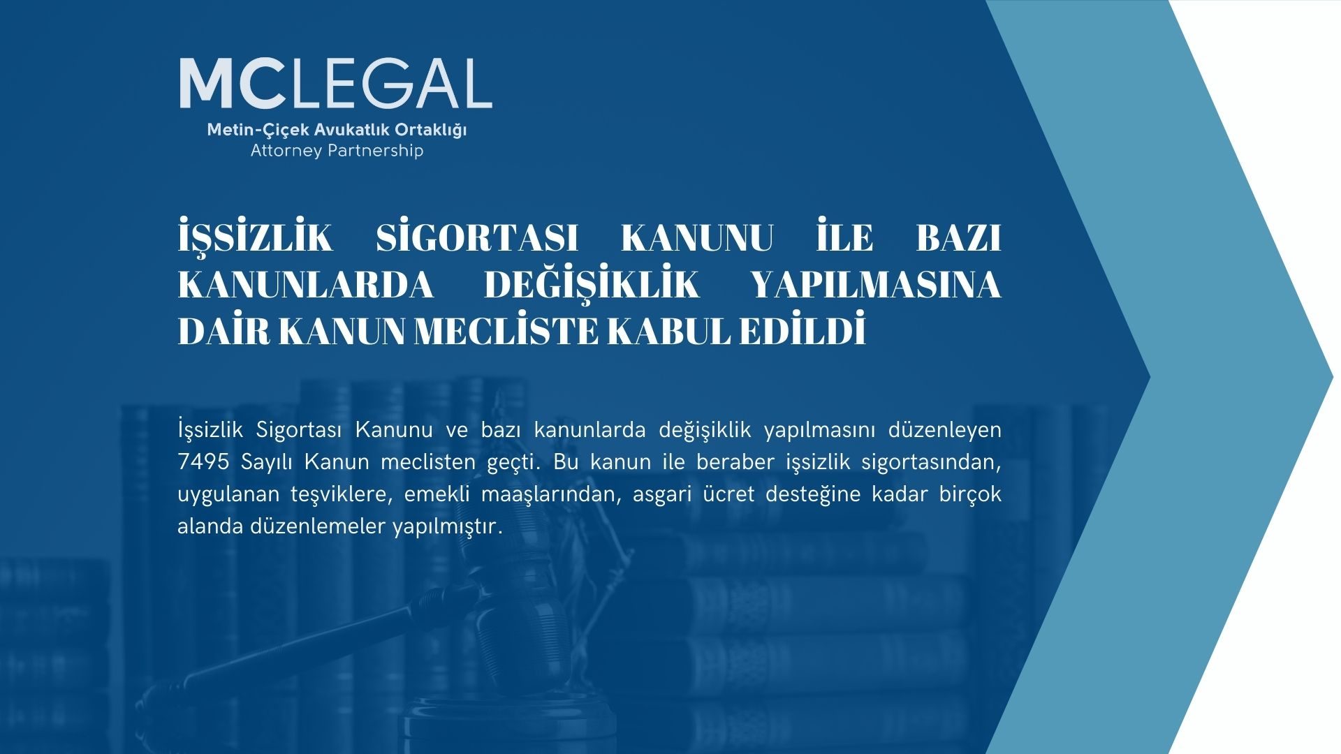 İŞSİZLİK SİGORTASI KANUNU İLE BAZI KANUNLARDA DEĞİŞİKLİK YAPILMASINA DAİR KANUN MECLİSTE KABUL EDİLDİ