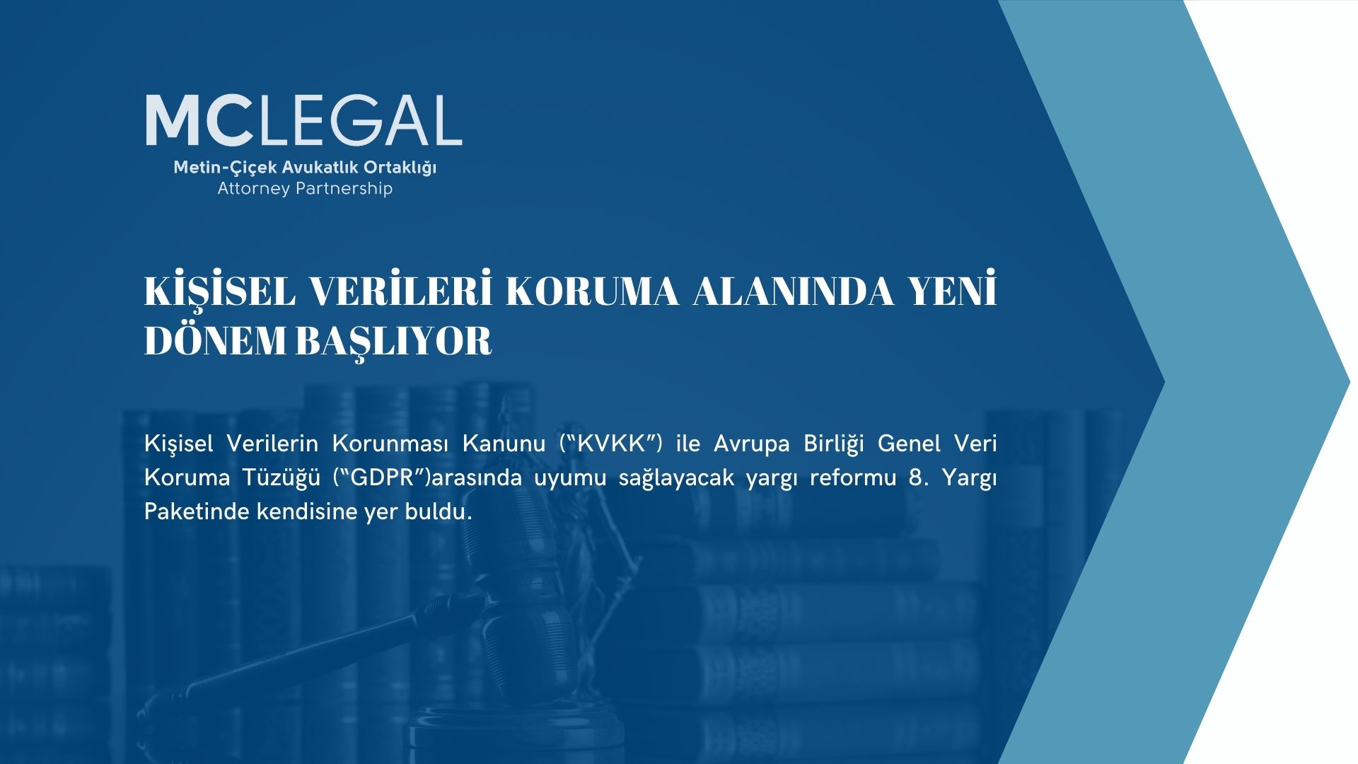 KİŞİSEL VERİLERİ KORUMA ALANINDA YENİ DÖNEM BAŞLIYOR
