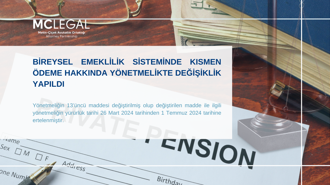 BİREYSEL EMEKLİLİK SİSTEMİNDE KISMEN ÖDEME HAKKINDA YÖNETMELİKTE DEĞİŞİKLİK YAPILDI