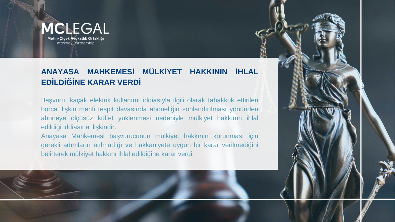 ANAYASA MAHKEMESİ MÜLKİYET HAKKININ İHLAL EDİLDİĞİNE KARAR VERDİ