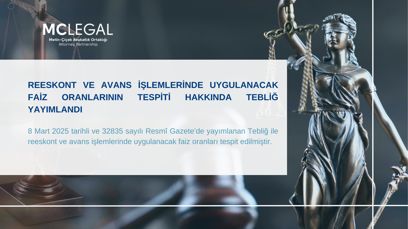 Reeskont ve Avans İşlemlerinde Uygulanacak Faiz Oranlarının Tespiti Hakkında Tebliğ Yayımlandı