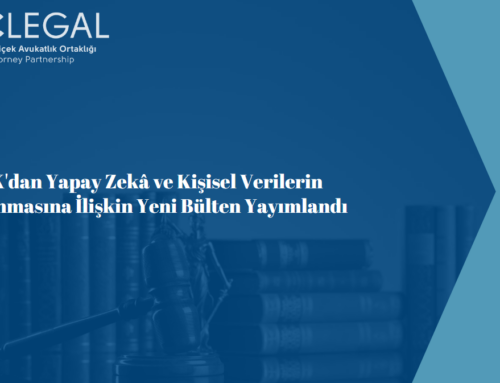 KVKK’DAN YAPAY ZEKÂ VE KİŞİSEL VERİLERİN KORUNMASINA İLİŞKİN YENİ BÜLTEN YAYIMLANDI