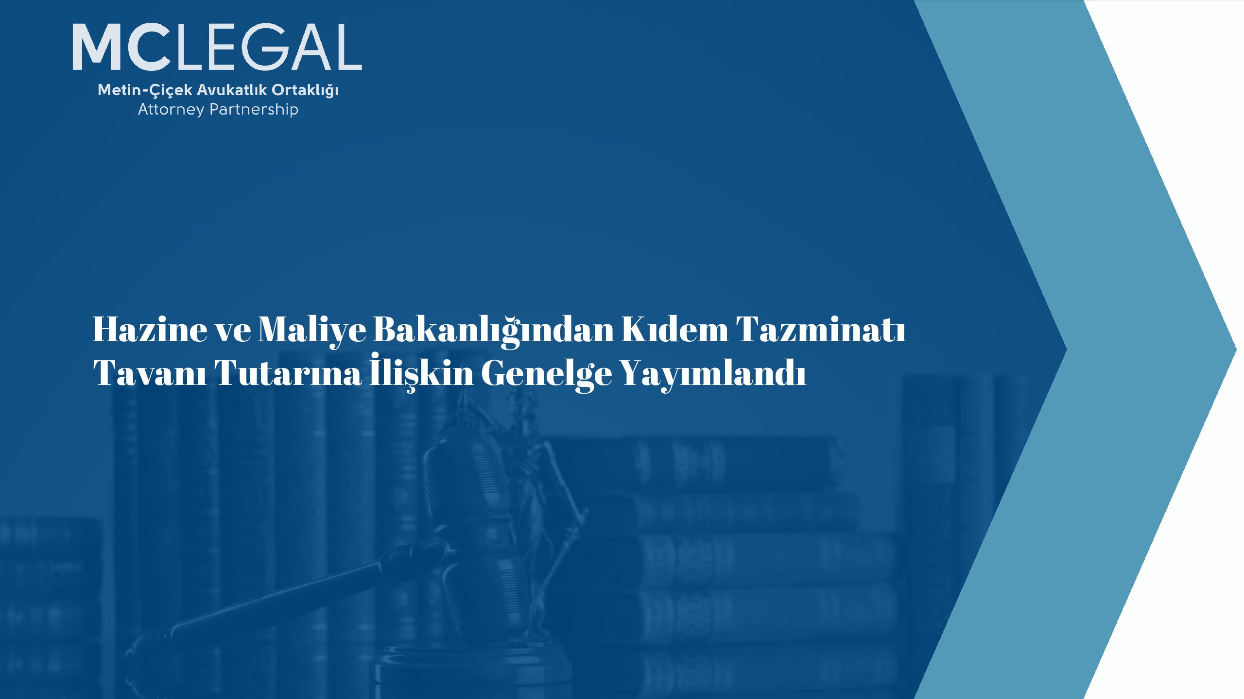 HAZİNE VE MALİYE BAKANLIĞINDAN KIDEM TAZMİNATI TAVANI TUTARINA İLİŞKİN GENELGE YAYIMLANDI