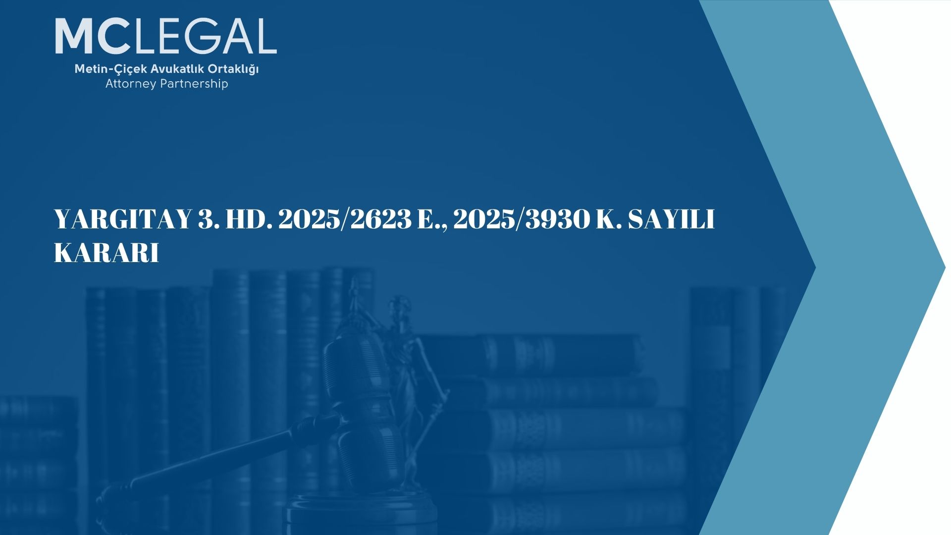 YARGITAY 3. HD. 2025/2623 E., 2025/3930 K. SAYILI KARARI