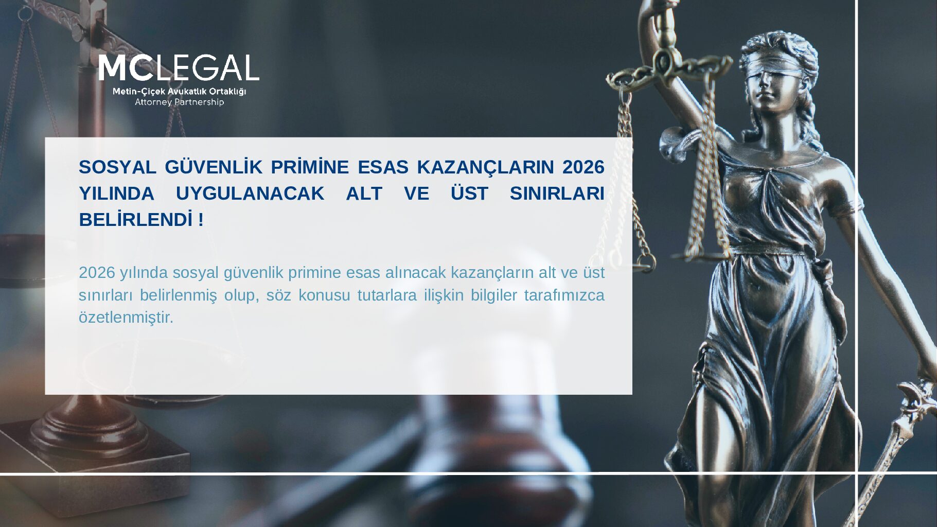 SOSYAL GÜVENLİK PRİMİNE ESAS KAZANÇLARIN 2026 YILINDA UYGULANACAK ALT VE ÜST SINIRLARI BELİRLENDİ