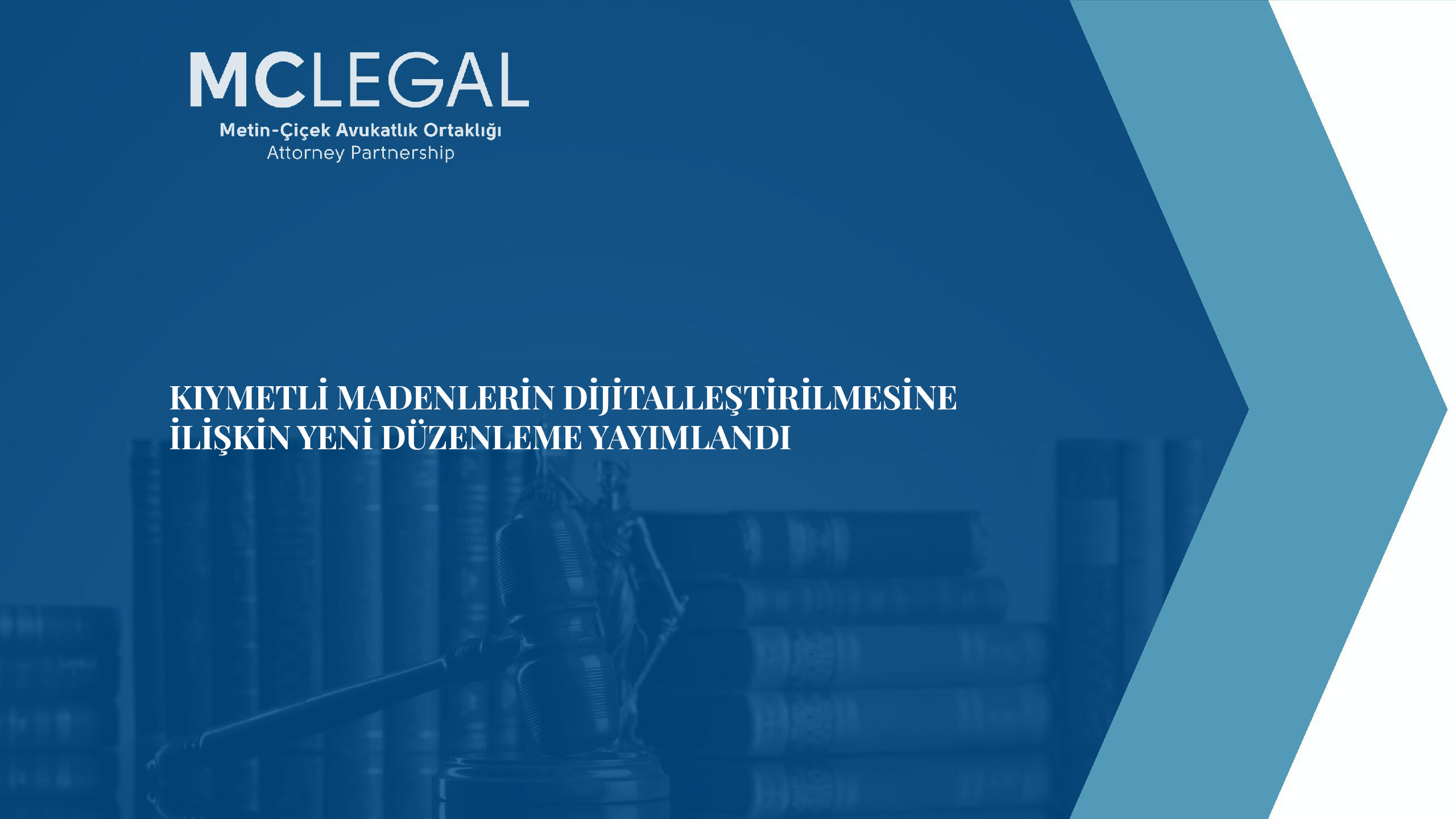 KIYMETLİ MADENLERİN DİJİTALLEŞTİRİLMESİNE İLİŞKİN YENİ DÜZENLEME YAYIMLANDI